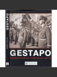 Gestapo - Historie Hitlerovy tajné policie 1933-1945 [tajná policie nacistického Německa] - náhled