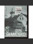 Semilsko - Zmizelé Čechy (okres Semily na starých fotografiích) [Podkrkonoší a Český ráj + dějiny regionu] - náhled