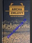 Archa zmluvy - puchala rastislav - náhled