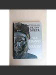 Vek chánov a kráľov 1154 - 1339 (Ilustrované dejiny sveta) (Věk chánů a králů, historie, středověk, mj. Svatá říše římská, Benátky - Itálie, České království, Latinské císařství - Byzanc, Japonsko) - náhled