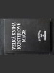 Velká kniha koktejlové magie - náhled