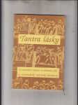 Tantra lásky (O sexuální radosti a duševní síle ze staroindické tantrické literatury) - náhled