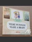 Velké putování Vlase a Brady - náhled