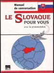 Le Slovaque pour vous (malý formát) - náhled
