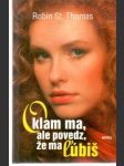 Klam ma, ale povedz, že ma ľúbiš - náhled