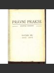 Právní prakse, měsíčník československých právníků, ročník VIII./1943-1944 (právo) - Právní praxe - náhled