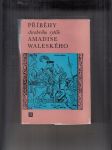 Příběhy chrabrého rytíře Adamise Waleského (Kniha první až třetí, jak je zpracoval Garci Ordóňez De Montalvo) - náhled