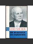 On Peaceful Co-Existence: A Collection [1960; Sovětský svaz; projevy; články; rozhovory; mír; odzbrojení] - náhled