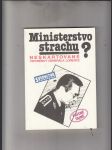 Ministerstvo strachu (Neskartované vzpomínky generála Lorence) - náhled