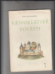 Křivoklátské pověsti (Variace na staré paměti a lidová vyprávění o hradu, samotách a lesích křivoklátských) - náhled