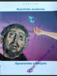 Katolícka moderna: spomienka na anjela - dilong rudolf / haranta ján / hlbina pavol gašparovič / oliva palo / silan janko / veigl svetloslav / zvonický gorazd - náhled