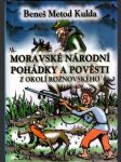 Moravské národní pohádky a pověsti z okolí rožnovského (veľký formát) - náhled