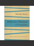 Bohuslav Martinů a Vysočina (edice: Postavy a tváře Vysočiny, sv. 2) [hudební skladatel, hudba, biografie, Polička; ilustrace Bohuslav Reynek] - náhled