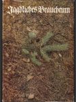 Jagdliches Brauchtum - mit Schallplatte (klein) (veľký formát) - náhled