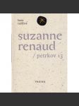 Suzanne Renaud, Petrkov 13 - náhled