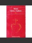 Blízki Bohu i ľuďom 4. - náhled