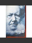 Hry II. [Rosmersholm, Paní z moře, Heda Gablerová, Stavitel Solness, Eyolfek, John Gabriel Borkman, Když my mrtví procitneme] - náhled