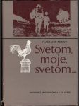 Svetom, moje, svetom (veľký formát) - náhled
