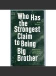 Who Has the Strongest Claim to Being Big Brother. Orwellʾs 1984 – Illusions and Realities [kritiky marxistické, marxismus, politologie, rozbor románu George Orwella 1984 ] - náhled
