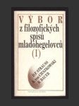 Výbor z filozofických spisů mladohegelovců I - náhled