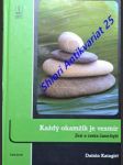 Každý okamžik je vesmír - zen a cesta časo-bytí - katagiri dainin - náhled