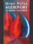Rozhovory so sebou a s tebou i-ii. - rúfus milan - náhled