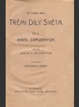 Třemi díly světa. Díl III. Anděl zapuzených - náhled