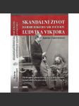 Skandální život habsburského arcivévody Ludvíka Viktora - náhled