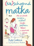 (Ne)schopná matka  - náhled