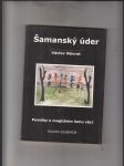 Šamanský úder (Povídky o magickém lemu věcí) - náhled