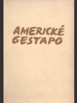 Americké gestapo - náhled