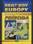 Rekordy Európy - Neživá príroda - náhled