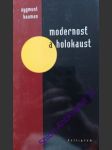 Modernosť a holokaust - bauman zygmunt - náhled