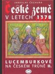 České země v letech 1378-1437 - lucemburkové na českém trůně ii.  - náhled