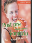 Pôst pre krásu a dobrú kondíciu - náhled