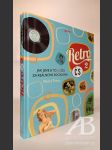Retro ČS 2. Jak jsme si to (u)žili za reálného socialismu  - náhled