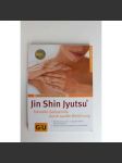 Jin Shin Jyutsu. Schnelle Selbsthilfe durch sanfte Berührung (Metoda Jin Shin Jyutsu, doteky rukou, samoléčba) - náhled