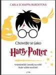 Chovejte se jako harry potter burdetová carla schiappa - náhled