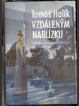 Vzdáleným  nablízku - vášeň  a  trpělivost  v  setkání  víry  s  nevírou - náhled