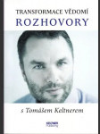 Transformace vědomí Rozhovory s Tomášem Keltnerem - náhled