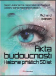 Akta budoucnosti Historie příštích 50 let - náhled