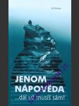 Jenom nápověda...dál už musíš sám! - drejnar jiří - náhled