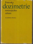 Pokroky dozimetrie ionizujícího záření (veľký formát) - náhled
