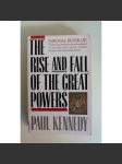 The Rise and Fall of the Great powers (Vzestup a pád velmocí, politika, historie, mj. Habsburská monarchie, Velká Británie, Krymská válka, Občanská válka v USA) - náhled