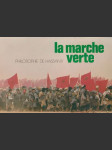 La marche verte Philosophie de Hassan II  - náhled
