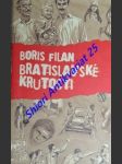Bratislavské krutosti - filan boris - náhled