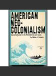 American Neo-Colonialism: Its Emergence in the Philippines und Asia [politika, Filipíny a USA, komunismus] - náhled