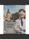 Po Karlově mostě (Praha-Karlův most) 20 zastavení s Františkem Dvořákem (průvodce, barokní sochařství) - náhled