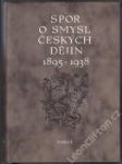 Spor o smysl českých dějin 1895-1938 - náhled