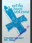 Světlo, život, vítězství - náhled